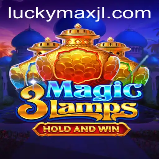 Exploring 3MagicLamps: An Intriguing Adventure with LuckyMax