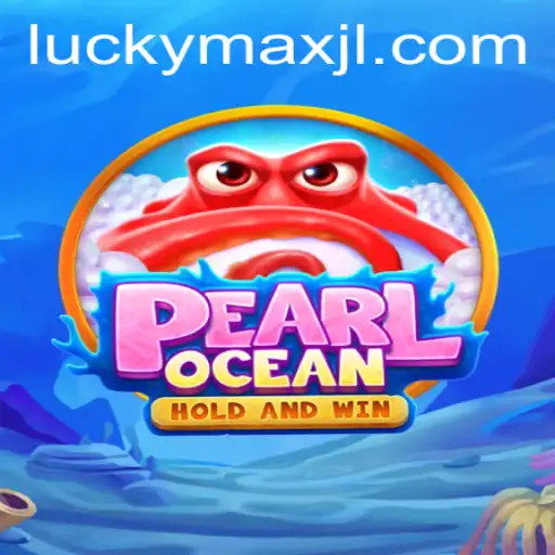 PearlOcean: Dive into the Enchanting World of LuckyMax