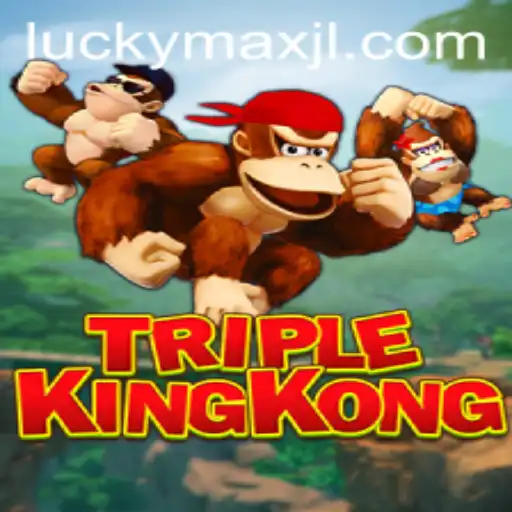 Unveiling TripleKingKong: A LuckyMax Adventure