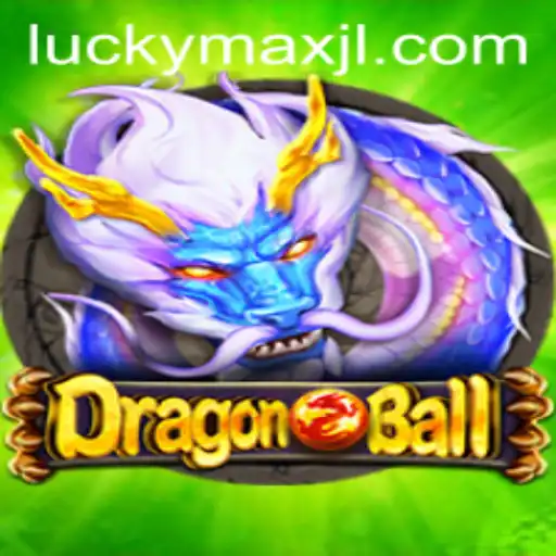 DragonBall: Unveiling the World of LuckyMax
