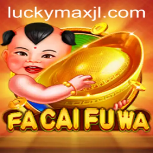 Exploring the Allure of FaCaiFuWa: A Journey into the World of Luck with LuckyMax