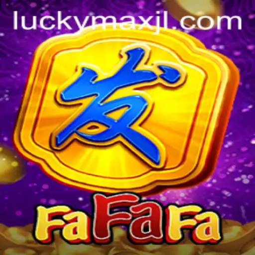 Exploring the Excitement of FaFaFa: The Latest Casino Sensation with LuckyMax