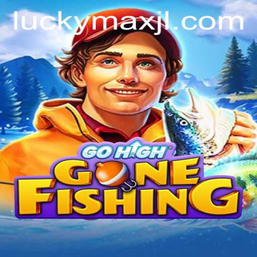 Discover the Exciting World of GoHighGoneFishing: Featuring the Thrill of LuckyMax