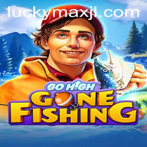 Discover the Exciting World of GoHighGoneFishing: Featuring the Thrill of LuckyMax