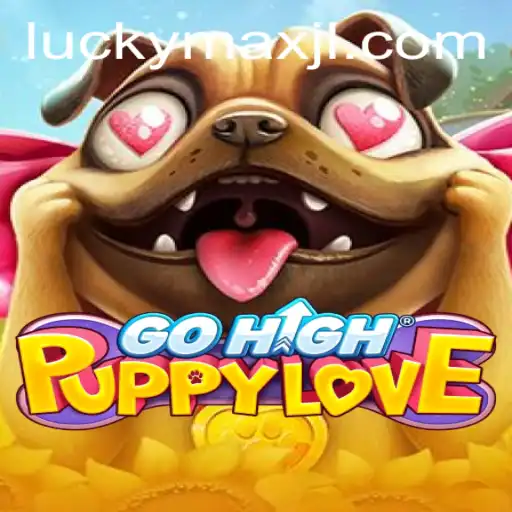 GoHighPuppyLove: Unleashing the Joy with LuckyMax