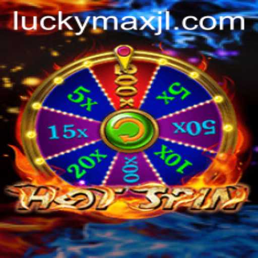 Unveiling HotSpin: The Thrills of LuckyMax in Modern Gaming