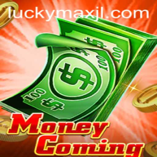 Unveiling the Exciting World of MoneyComing and the Thrilling LuckyMax Feature