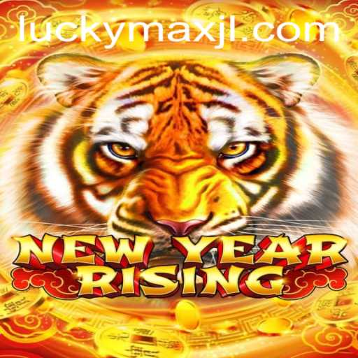 NewYearRising: Dive Into the Exciting World of LuckyMax
