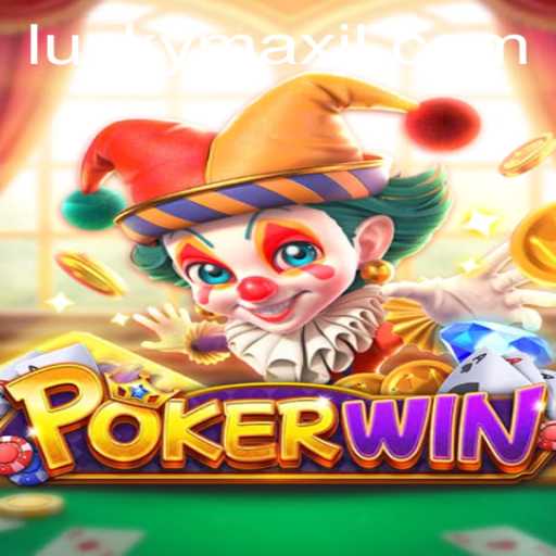 POKERWIN: The Ultimate Gaming Experience with LuckyMax