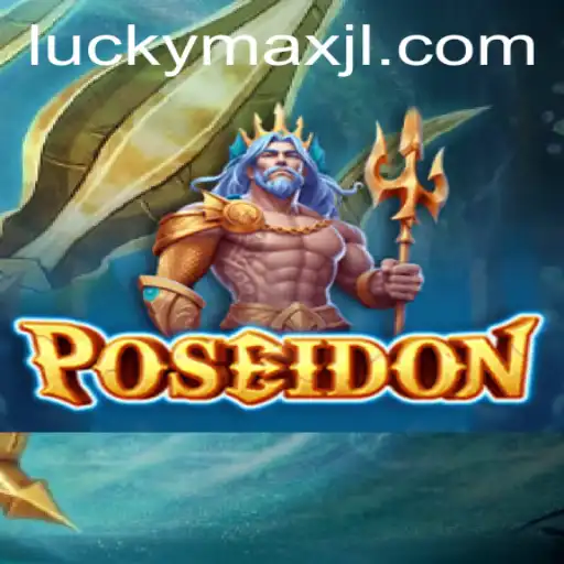 Dive into the Depths of Poseidon: Discover the Exciting World of LuckyMax