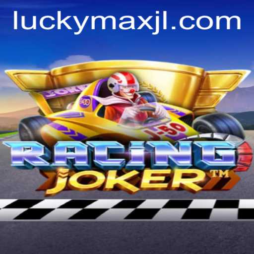 RacingJoker Game: Unveiling the Revolutionary Racing Experience with LuckyMax
