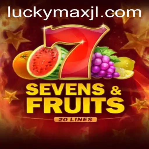 Exploring the Excitement of SevensFruits20: Unveiling LuckyMax