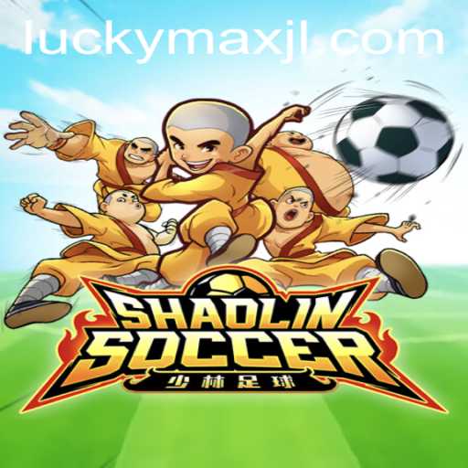 ShaolinSoccer: A Fusion of Martial Arts and Football with the Thrill of LuckyMax