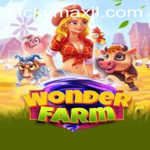 Exploring the Enchanting World of WonderFarm: Spotlight on the LuckyMax Feature
